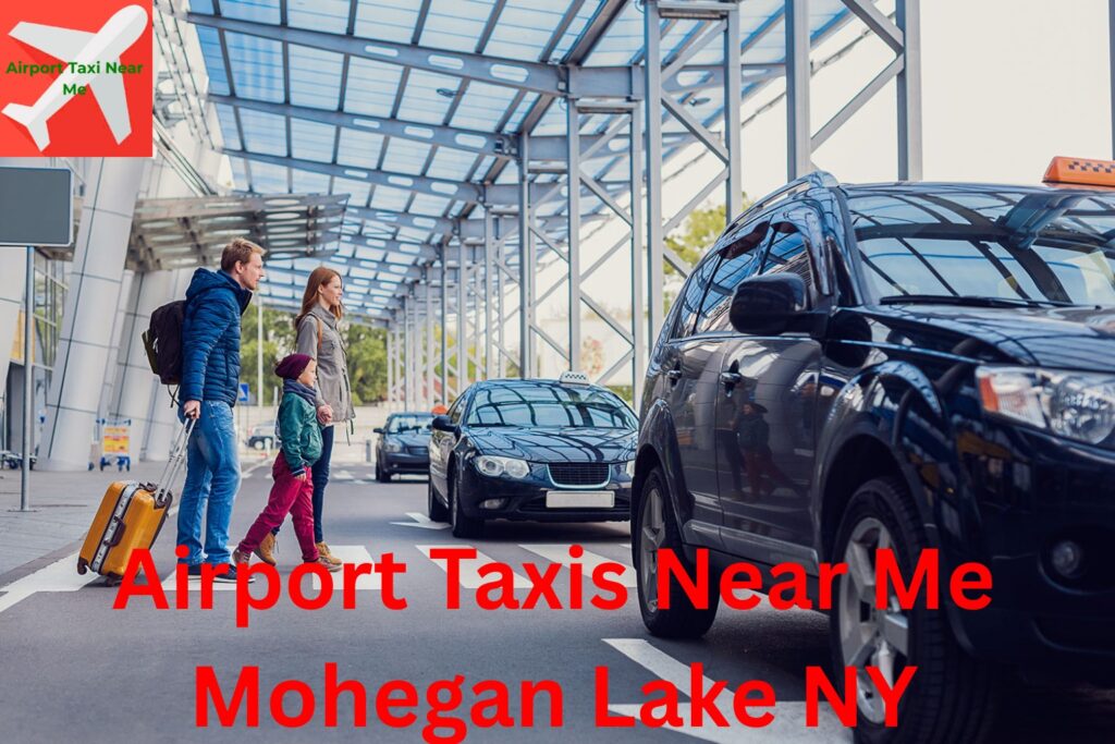 Cheap Taxi to Airport from Mohegan Lake NY