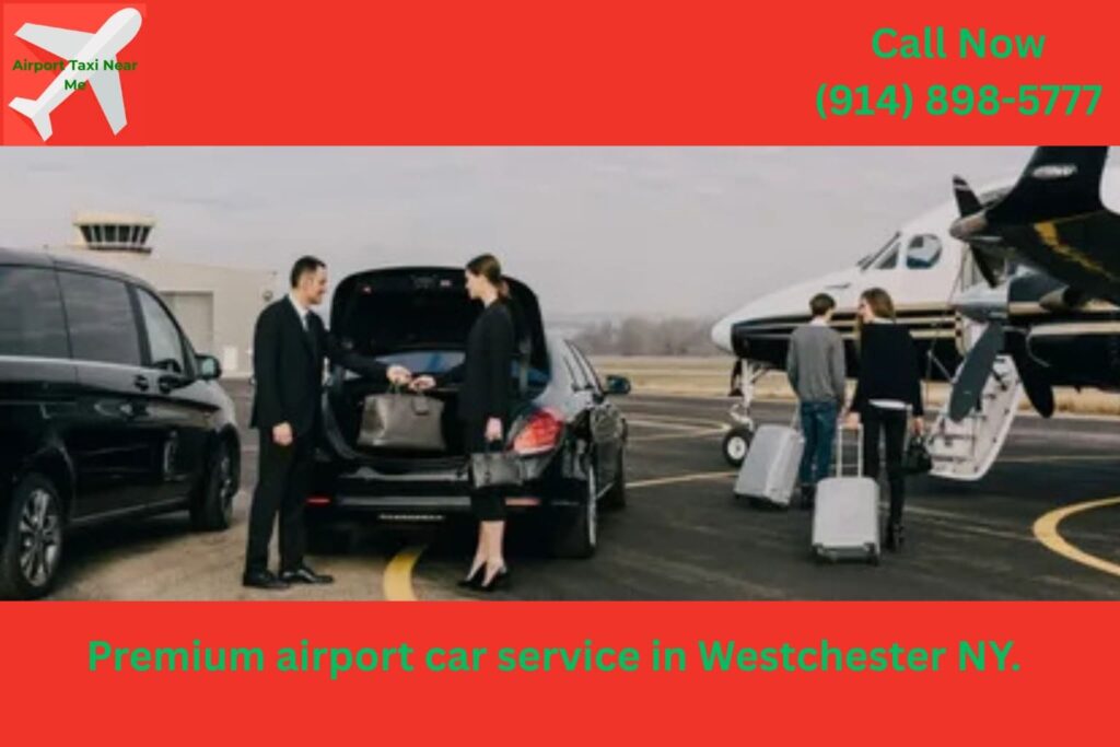 Airport car service vehicle in Westchester NY
