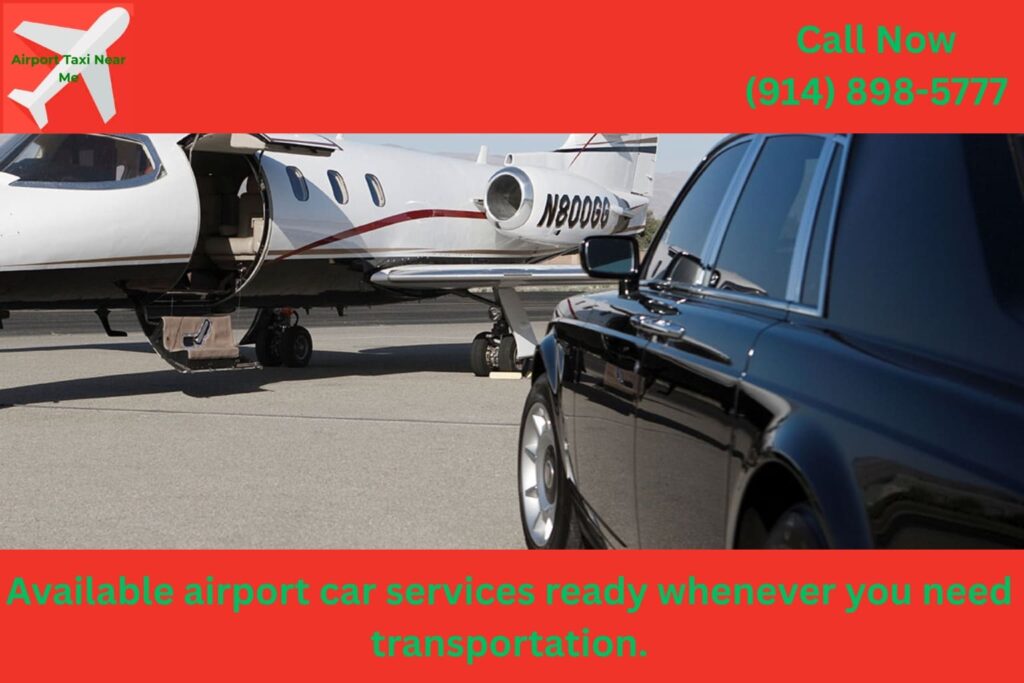 Open airport car services Yorktown NY