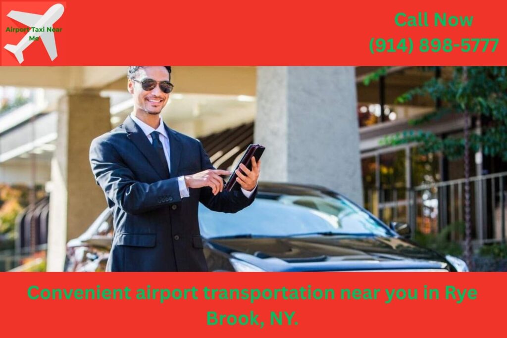 Car service airport near me Rye Brook NY