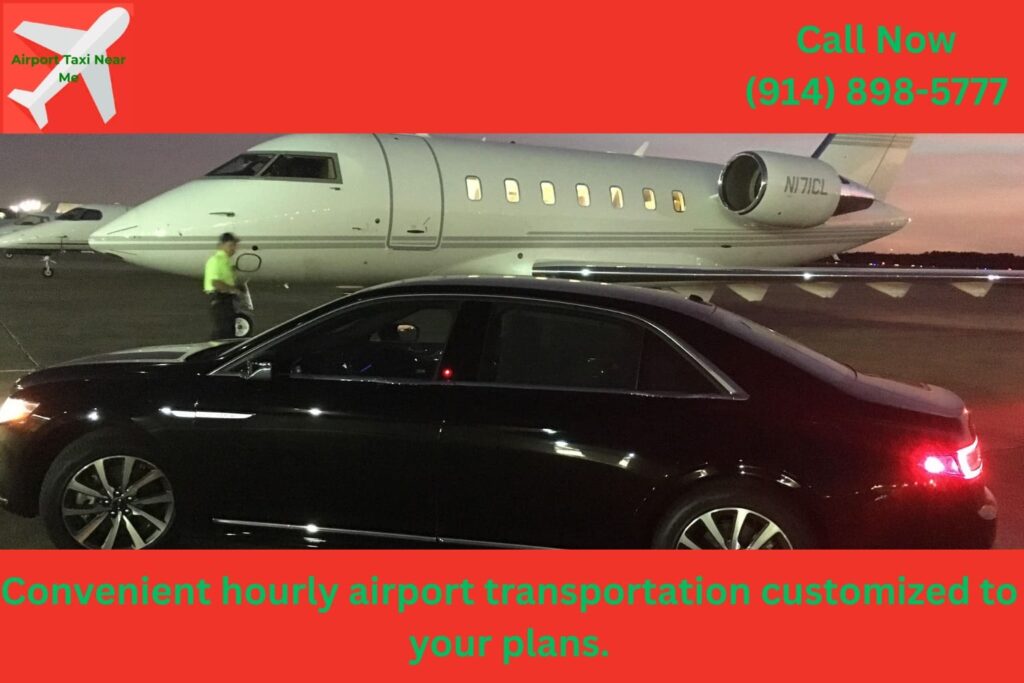 Airport car service by the hour Yorktown NY